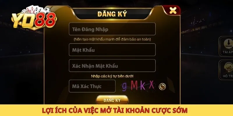 Lợi ích của việc mở tài khoản cược sớm